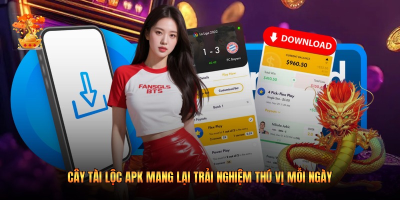 Cây Tài Lộc ApK Mang Lại Trải Nghiệm Thú Vị Mỗi Ngày 